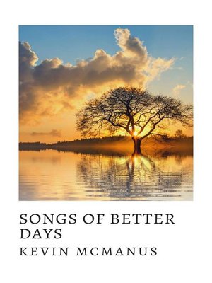 cover image of Songs of Better Days